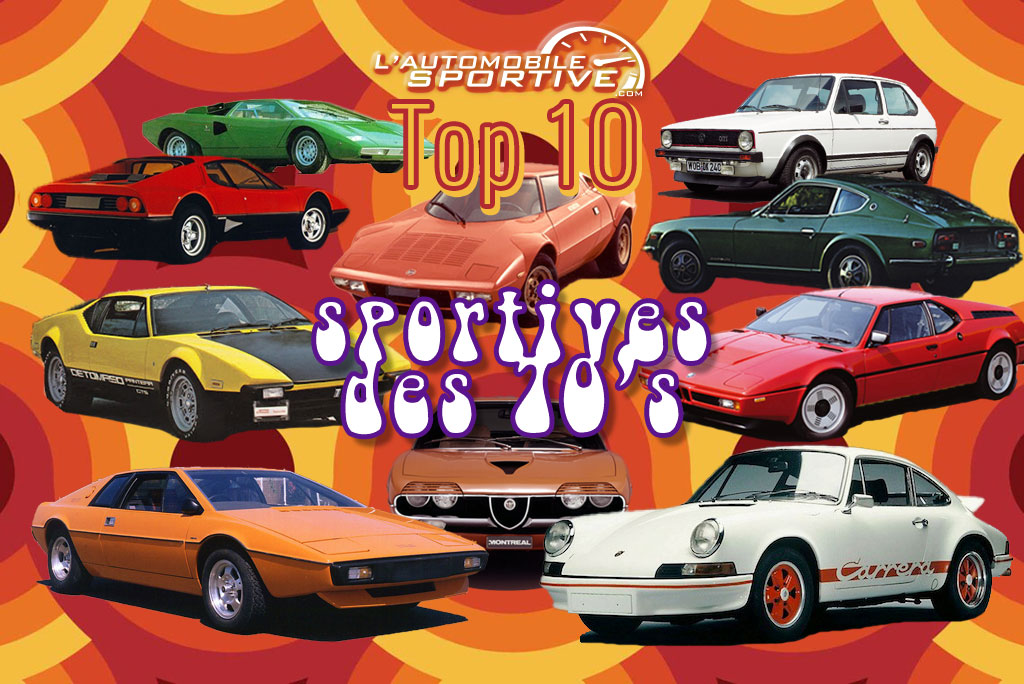 le top 10 des voitures de sport les plus embl&eacute;matiques des ann&eacute;es 70